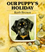 Cover of Our Puppy's Vacation by Ruth Brown