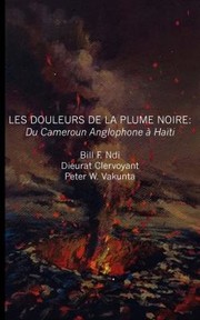 Front cover of Les Douleurs de La Plume Noire by Bill F. Ndi