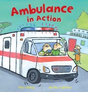 Cover of Ambulance In Action by Peter Bently