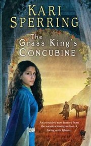 Cover of The Grass Kings Concubine by Kari Sperring