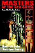 Front cover of Masters of the Sex Gates by Darrell Bain