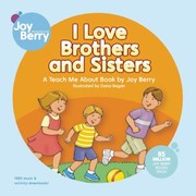 Front cover of Brothers and Sisters (Teach Me About Series) by Joy Berry