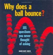 Cover of Why Does a Ball Bounce? by Adam Hart-Davis