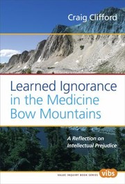 Front cover of Learned Ignorance in the Medicine Bow Mountains by Craig Clifford