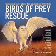 Front cover of Birds of Prey Rescue by Pamela Hickman