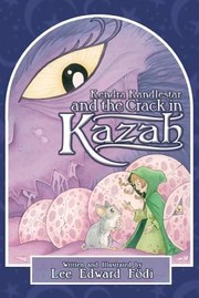 Cover of Kendra Kandlestar And The Crack In Kazah by Lee Edward Fodi