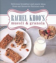 Cover of Rachel Khoos Muesli Granola by Rachel Khoo
