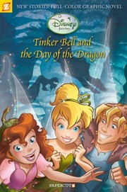 Front cover of Tinker Bell And The Day Of The Dragon Cobweb Fox And The Fairies Fairy Riddles Talents After A Fashion Day Of The Dragon by Carlotta Quattrocolo