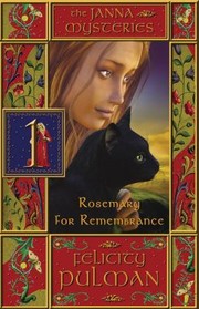 Front cover of Rosemary For Remembrance (The Janna Mysteries, #1) by Felicity Pulman