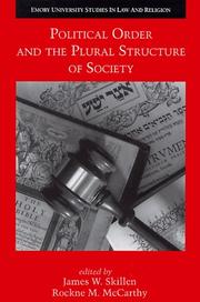 Front cover of Political order and the plural structure of society by James W. Skillen