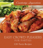 Front cover of Easy Crowd Pleasers for Parties
            
                Countertop Inspirations by Marla Tipton