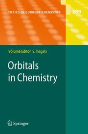 Front cover of Orbitals In Chemistry by Satoshi Inagaki
