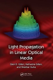 Front cover of Light Propagation In Linear Optical Media by Shekhar Guha