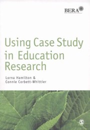 Cover of Using Case Study In Education Research by Connie Corbett-Whittier