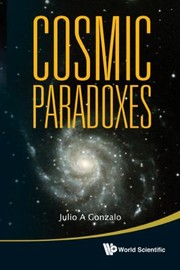 Cover of Cosmic Paradoxes by Julio A. Gonzalo