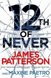 Front cover of 12th of never by James Patterson