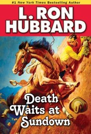 Front cover of Death Waits At Sundown by L. Ron Hubbard