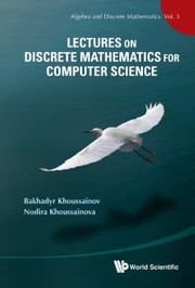 Front cover of Lectures on Discrete Mathematics for Computer Science
            
                Algebra and Discrete Mathematics by Bakhadyr Khoussainov