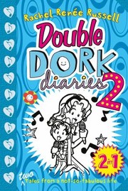 Front cover of Double Dork Diaries 2 by Rachel Renée Russell