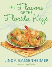 Front cover of The Flavors Of The Florida Keys by Sandy Levy