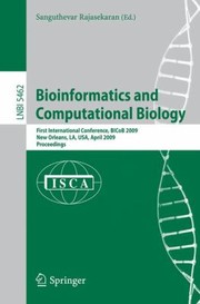 Front cover of Bioinformatics and Computational Biology
            
                Lecture Notes in Bioinformatics by Sanguthevar Rajasekaran