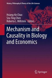 Cover of Mechanism and Causality in Biology and Economics
            
                History Philosophy and Theory of the Life Sciences by Hsiang-ke Chao