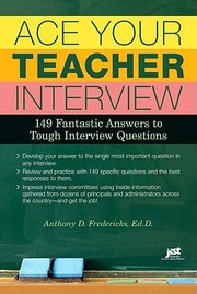 Cover of Ace Your Teacher Interview by Anthony D. Fredericks
