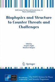 Front cover of Biophysics And Structure To Counter Threats And Challenges by Joseph D. Puglisi