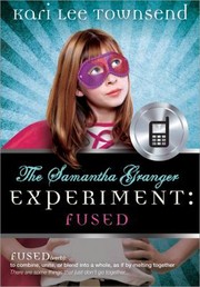 Front cover of The Samantha Granger Experiment
            
                Samantha Granger Experiment by Kari Lee Townsend