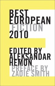 Front cover of Best European Fiction
            
                Best European Fiction by Aleksandar Hemon