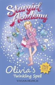 Front cover of Olivias Twinkling Spell by Vivian French