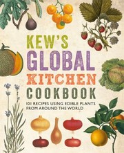 Front cover of Kews Global Kitchen Cookbook by Carolyn Fry