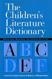 Front cover of The children's literature dictionary by Kathy Howard Latrobe