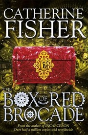 Front cover of The Box of Red Brocade by Catherine Fisher