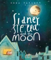 Cover of Sidney Stella and the Moon by Emma Yarlett
