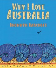 Cover of Why I Love Australia by Bronwyn Bancroft