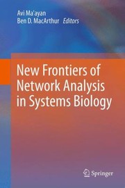 Front cover of New Frontiers of Network Analysis in Systems Biology by Avi Ma'ayan