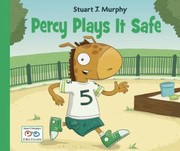 Cover of Percy Plays It Safe
            
                Stuart J Murphys I See I Learn by Stuart J. Murphy