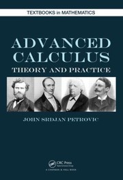 Cover of Advanced Calculus Theory And Practice by John Petrovic