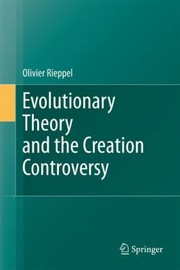 Cover of Evolutionary Theory And The Creation Controversy by Olivier Rieppel