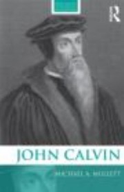 Cover of John Calvin by Michael Mullett