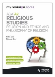 Cover of My Revision Notes AQA A2 Religious Studies by Peter Cole