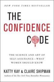 Cover of The Confidence Code by Katty Kay