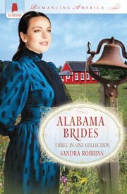 Front cover of Alabama Brides Three-in-one Collection by Sandra Robbins