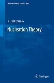 Front cover of Nucleation Theory
            
                Theoretical and Mathematical Physics by V. I. Kalikmanov