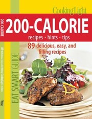 Cover of Cooking Light 200calorie Recipes Hints Tips by Oxmoor House