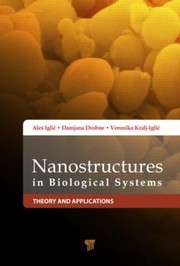 Front cover of Nanostructures in Biological Systems by Damjana Drobne