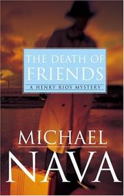 Front cover of The Death of Friends by Michael Nava