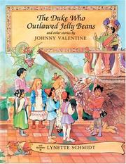 Cover of The duke who outlawed jelly beans by Johnny Valentine