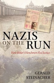 Front cover of Nazis auf der Flucht by Gerald Steinacher